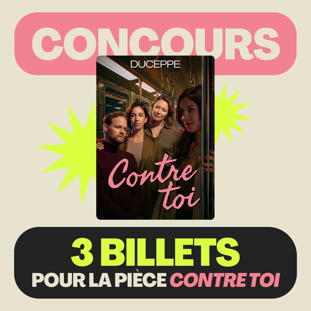 Courez la chance de gagner une paire de billets pour la pièce Contre ...
