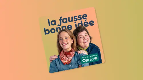 Lancement balado La fausse bonne idée